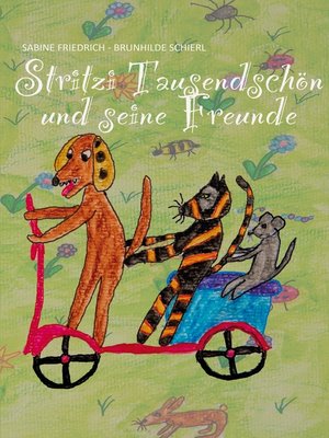 cover image of Stritzi Tausendschön und seine Freunde